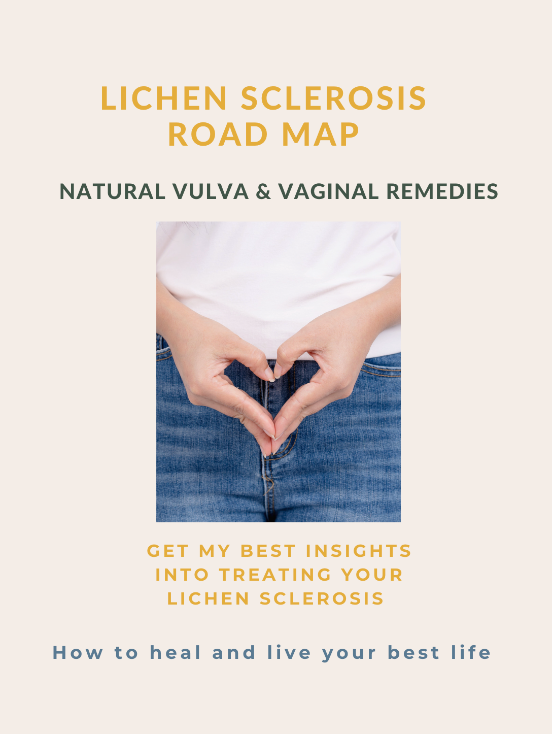 Lichen Sclerosis roadmap for women front cover - how to heal from lichens sclerosus 